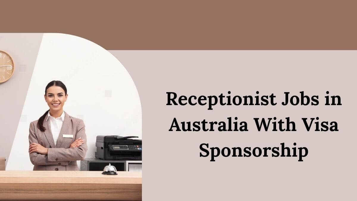 Receptionist Jobs in Australia With Visa Sponsorship