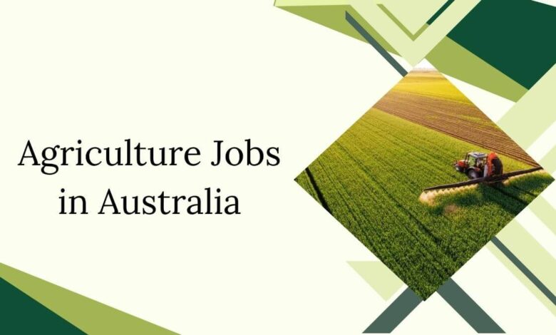 Agriculture Jobs in Australia