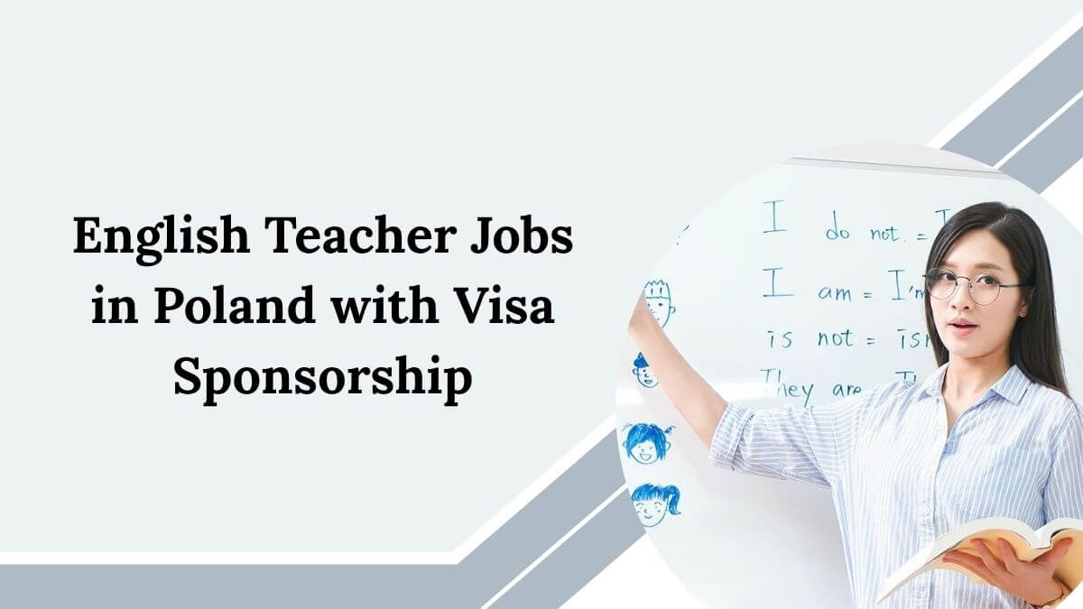 English Teacher Jobs in Poland with Visa Sponsorship