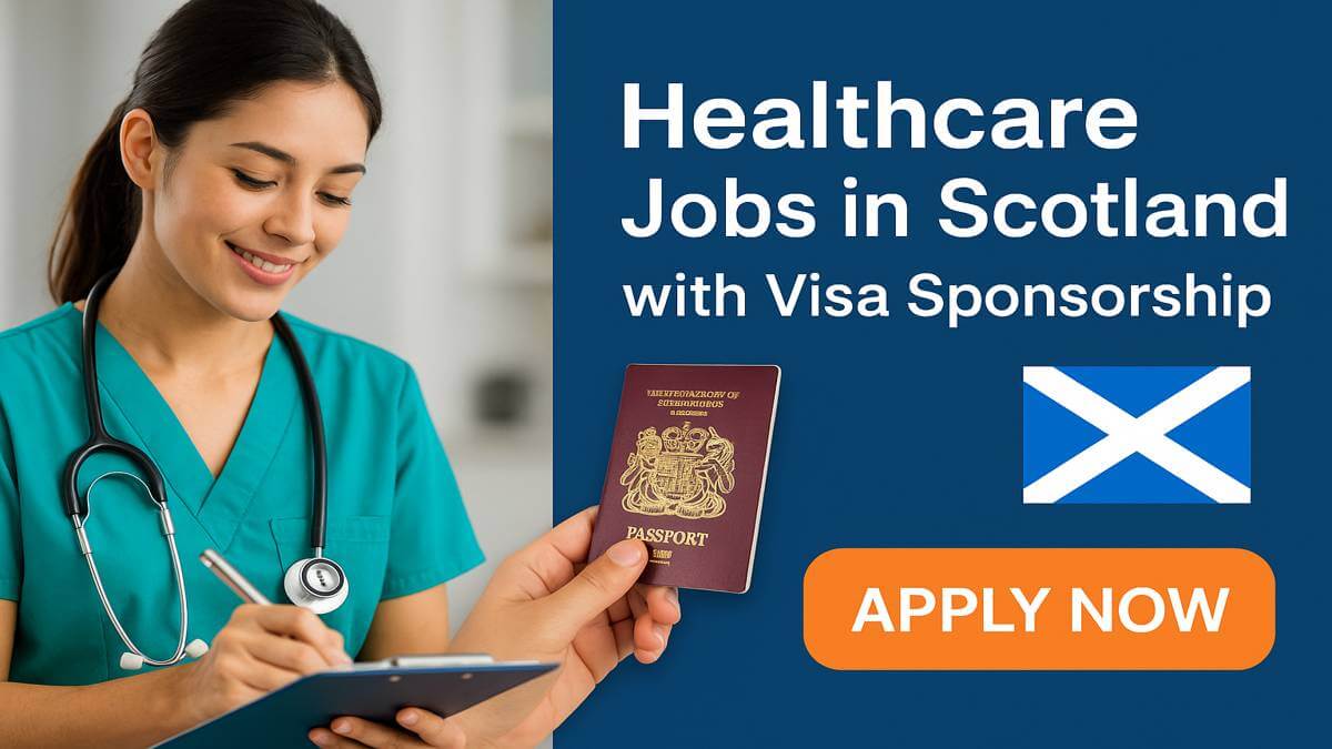 Healthcare Jobs in Scotland with Visa Sponsorship
