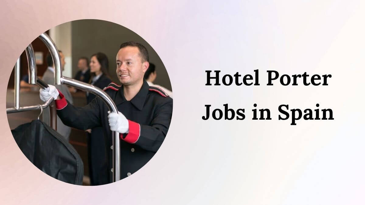 Hotel Porter Jobs in Spain