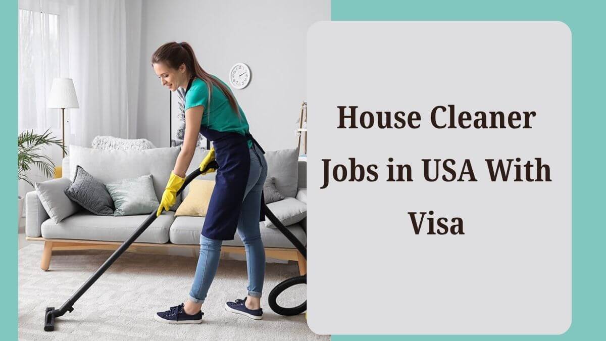 House Cleaner Jobs in USA With Visa