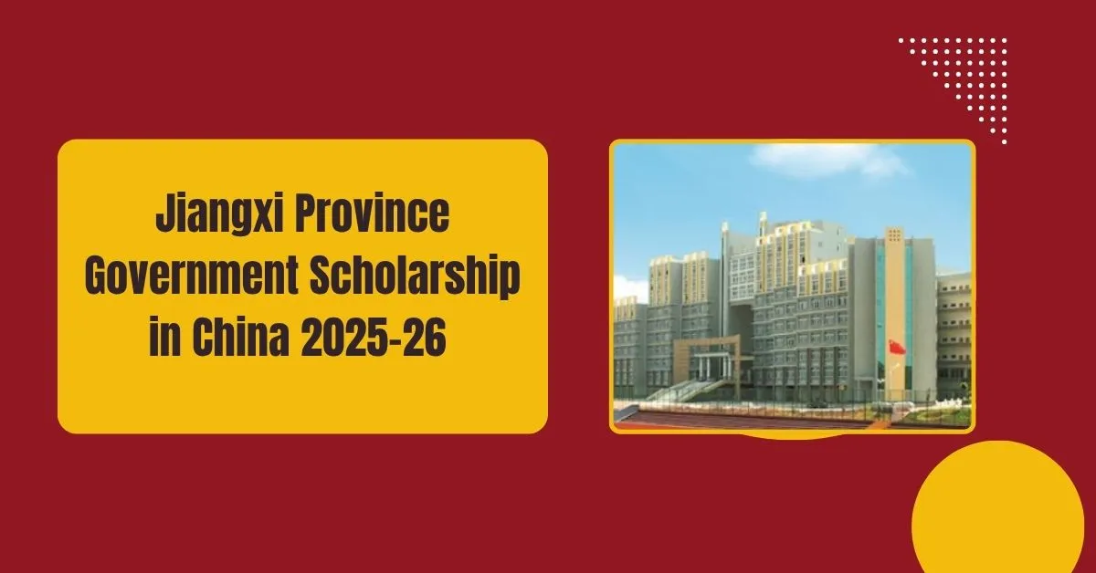 Jiangxi Province Government Scholarship in China