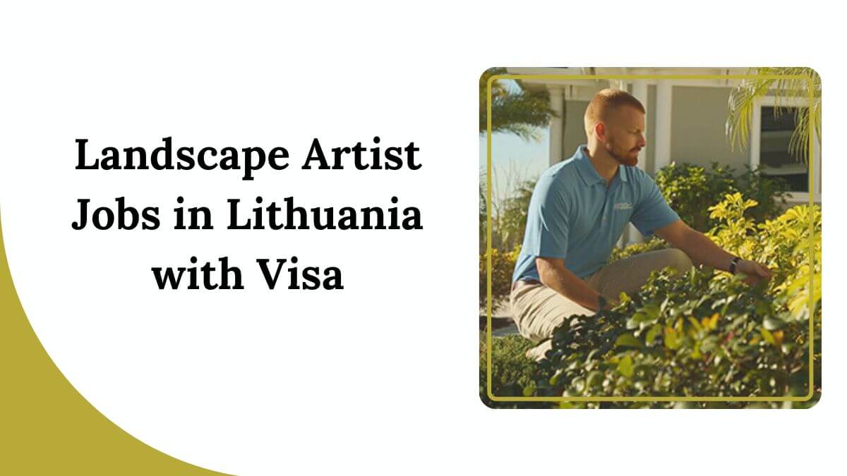 Landscape Artist Jobs in Lithuania with Visa