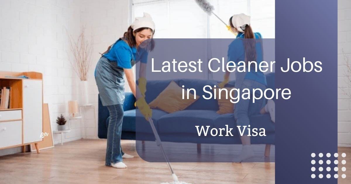 Latest Cleaner Jobs in Singapore