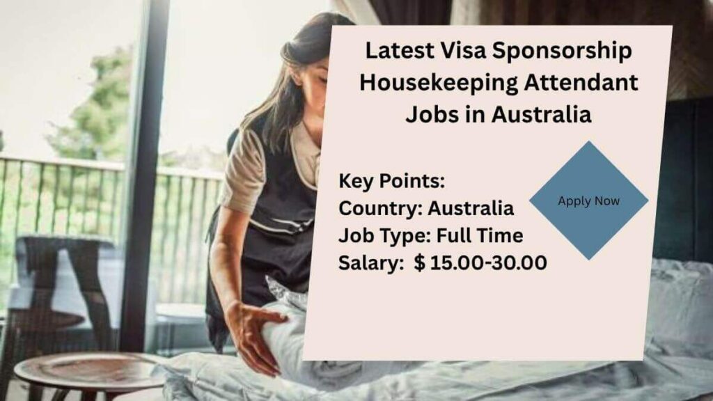 Latest Visa Sponsorship Housekeeping Attendant Jobs in Australia