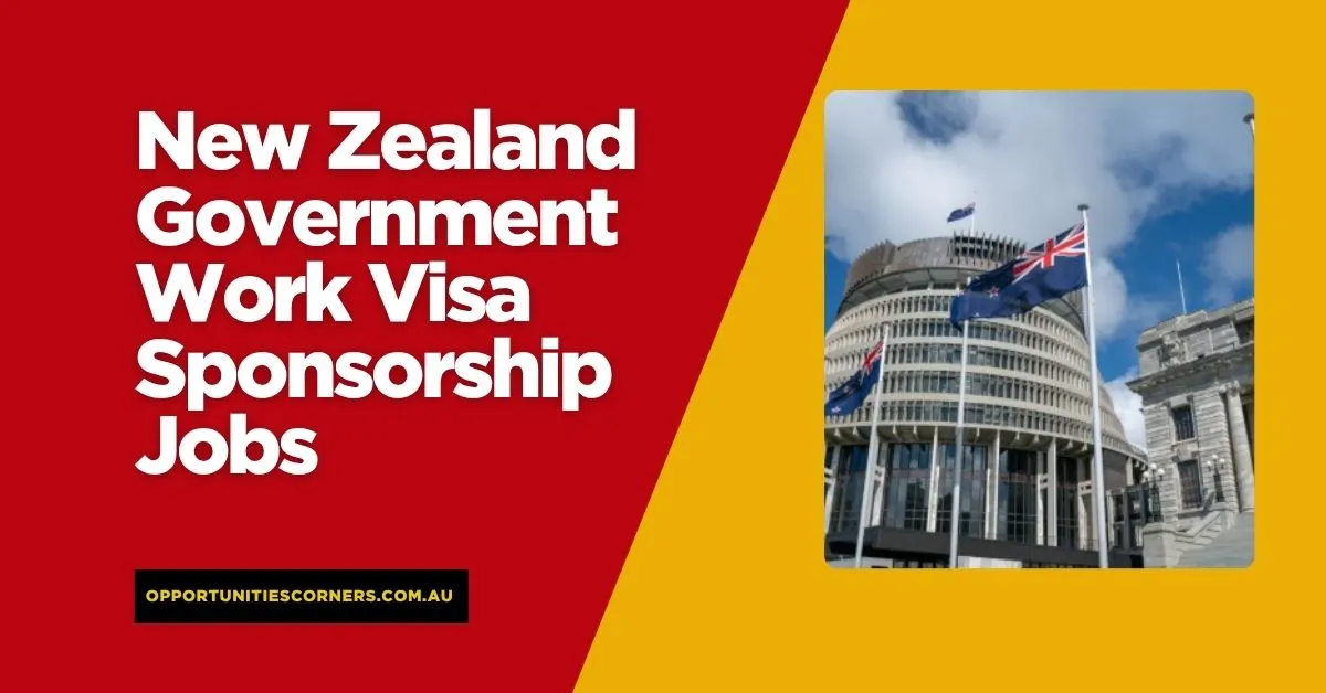 New Zealand Government Work Visa Jobs