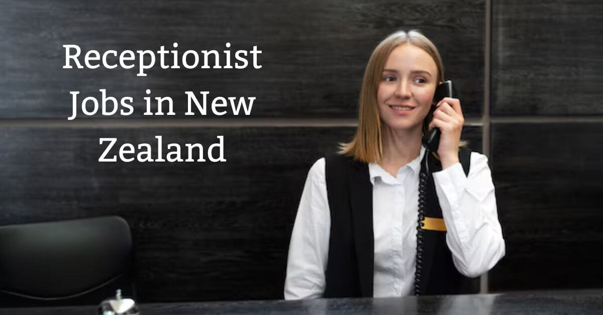 Receptionist Jobs in New Zealand