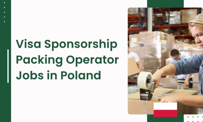 Visa Sponsorship Packing Operator Jobs in Poland