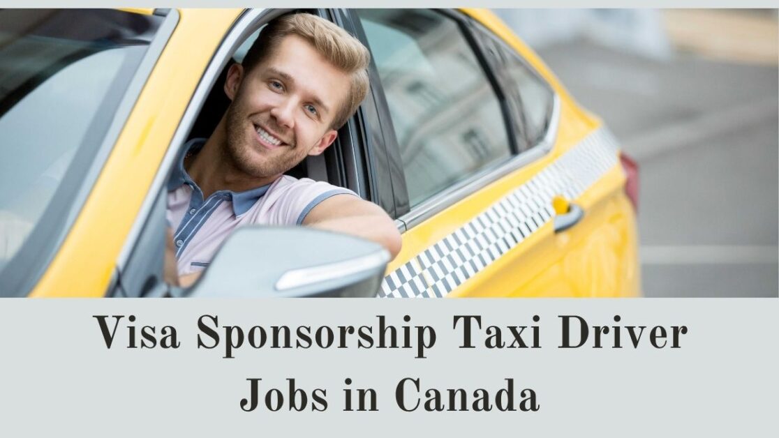 Visa Sponsorship Taxi Driver Jobs in Canada