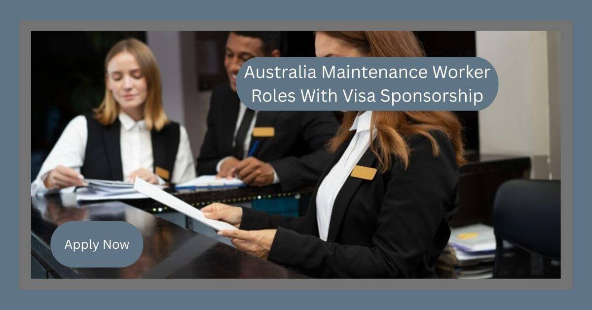 Australia Maintenance Worker Roles With Visa Sponsorship