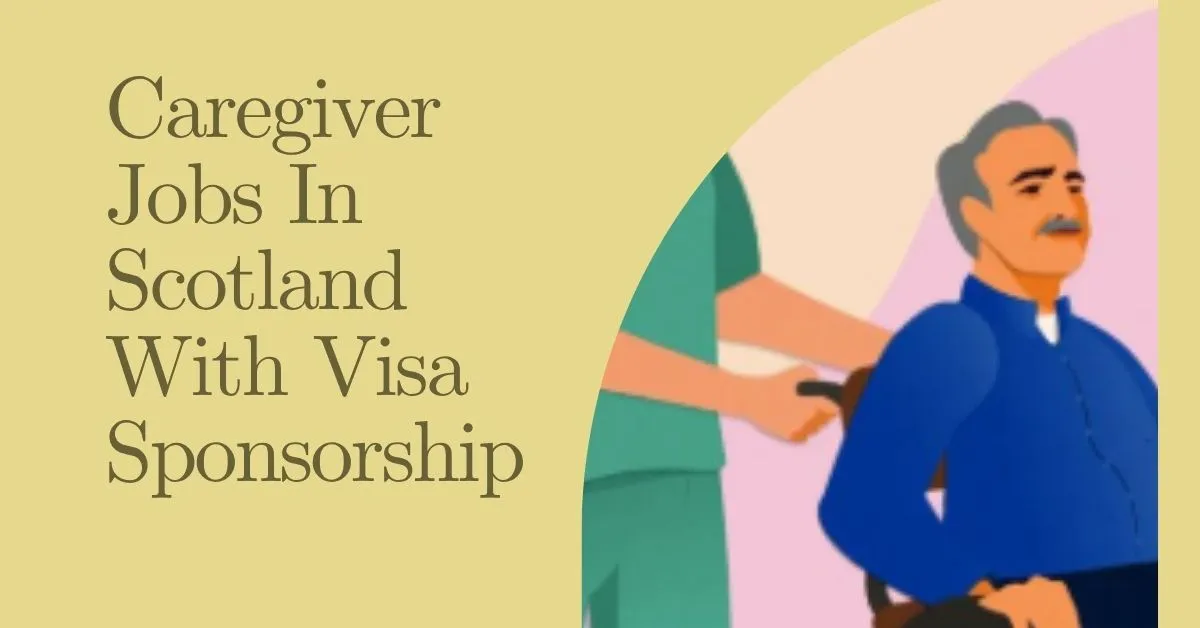 Caregiver Jobs In Scotland