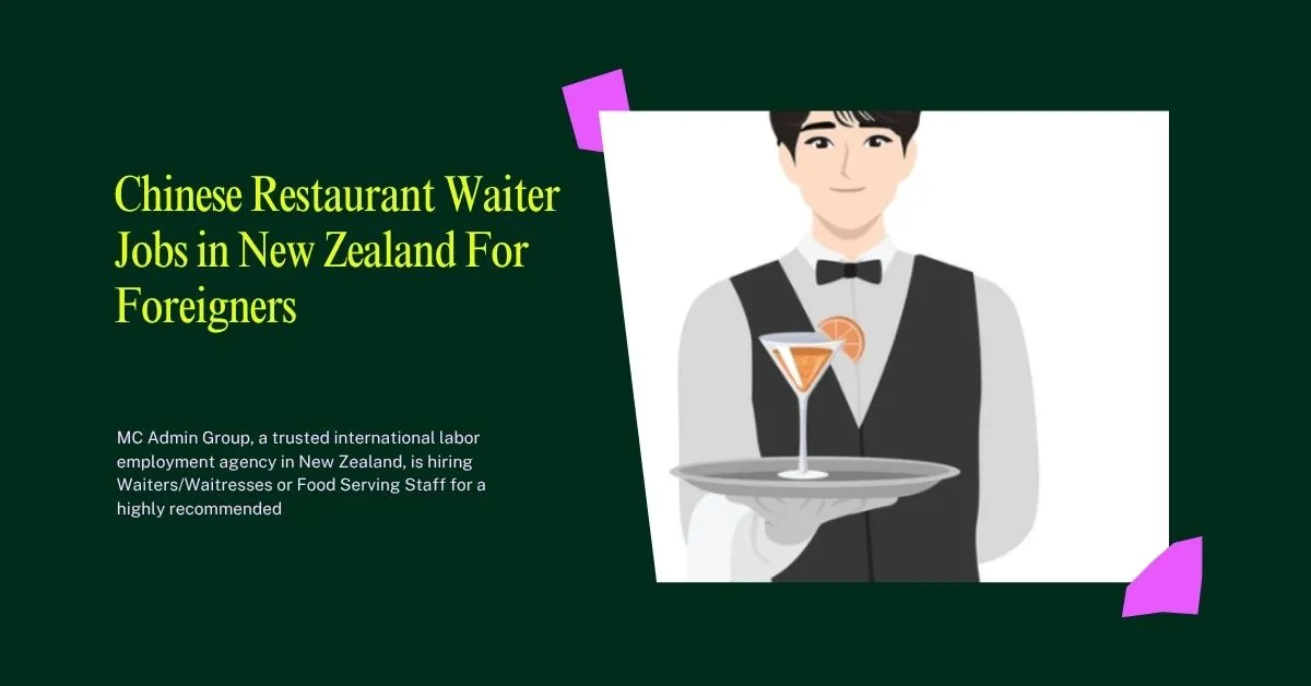 Chinese Restaurant Waiter Jobs in New Zealand
