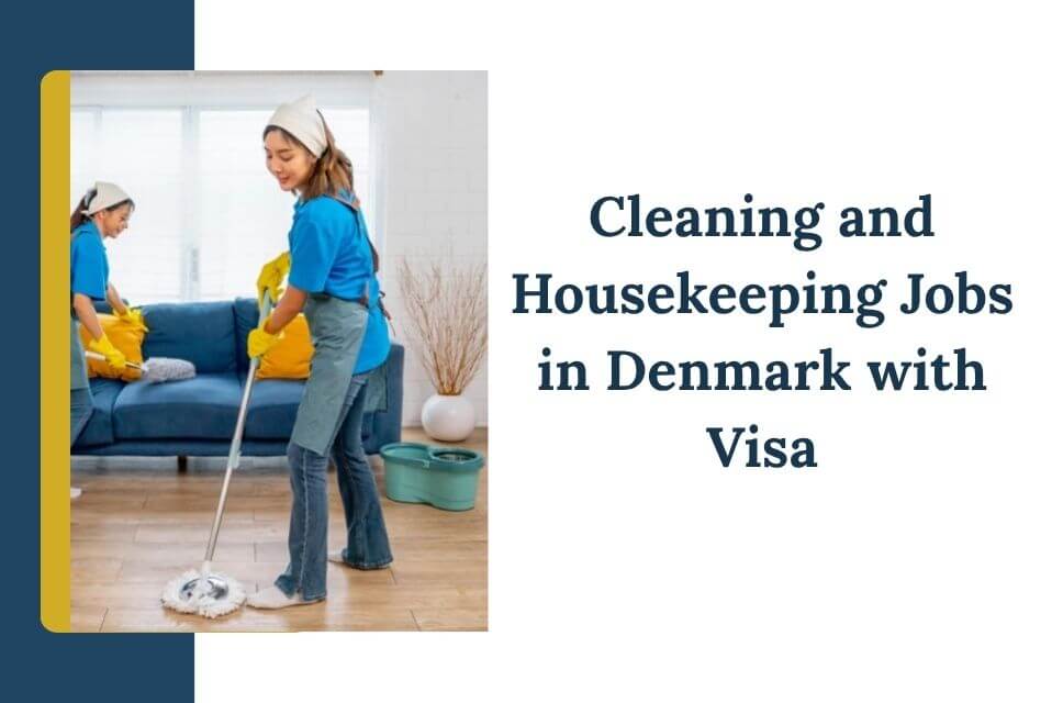 Cleaning and Housekeeping Jobs in Denmark with Visa