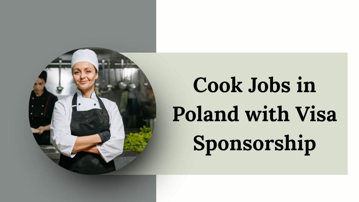 Cook Jobs in Poland with Visa Sponsorship