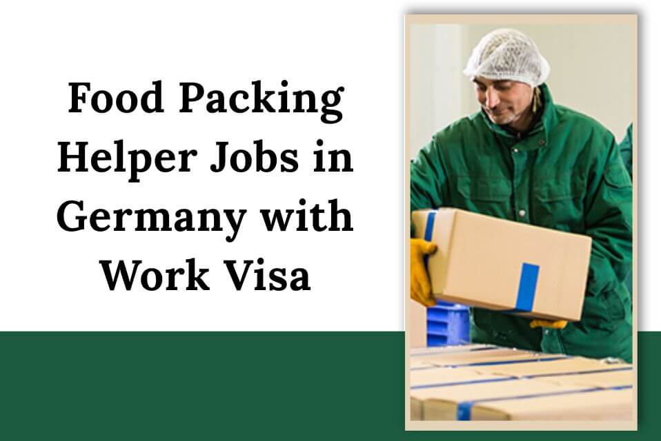 Food Packing Helper Jobs in Germany with Work Visa