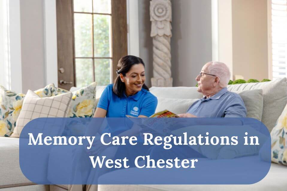 Memory Care Regulations in West Chester