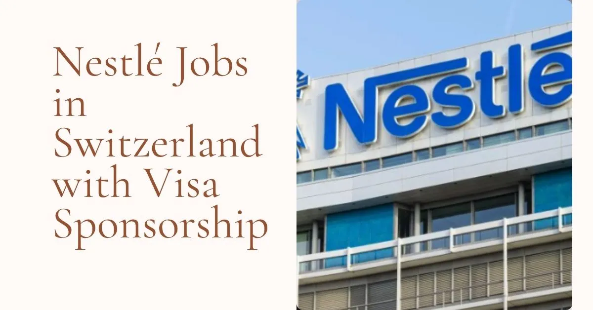 Nestlé Jobs in Switzerland