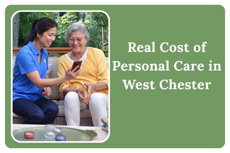 Real Cost of Personal Care in West Chester