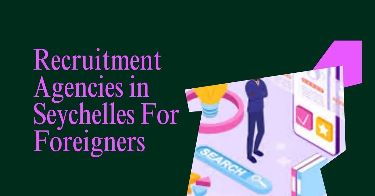 Recruitment Agencies in Seychelles
