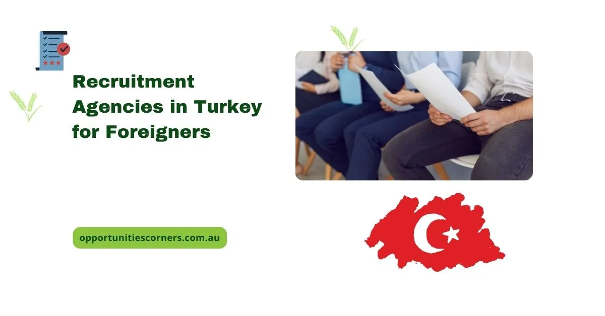 Recruitment Agencies in Turkey for Foreigners