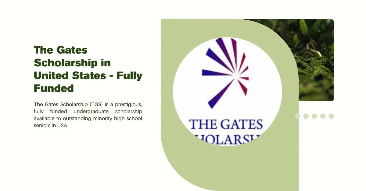 The Gates Scholarship in United States