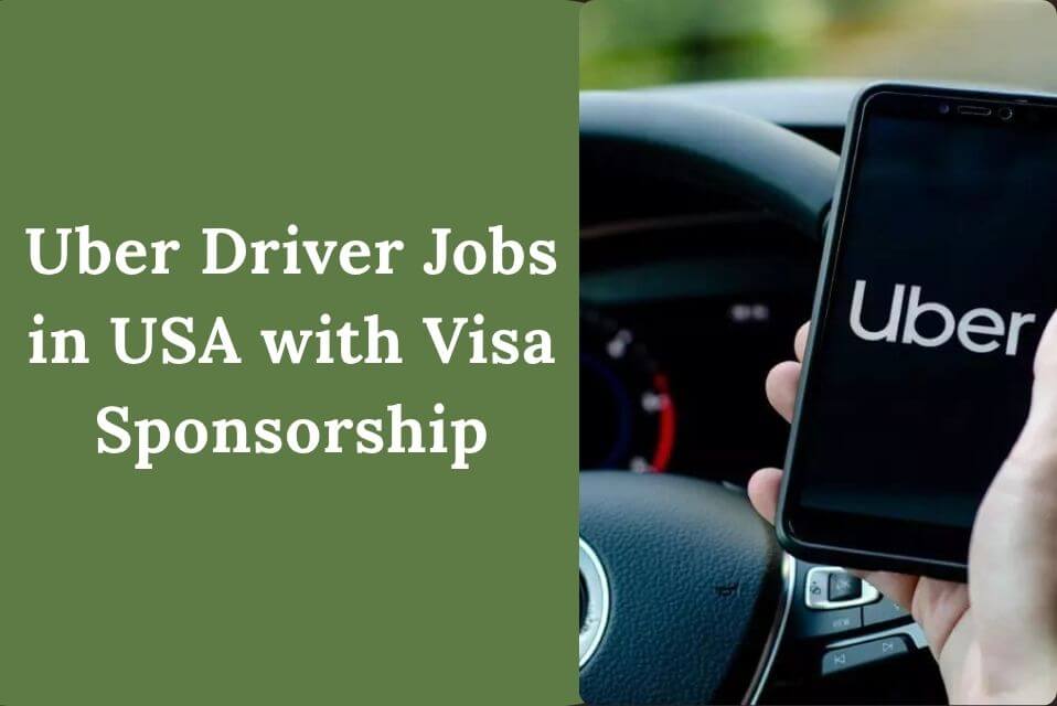 Uber Driver Jobs in USA with Visa Sponsorship