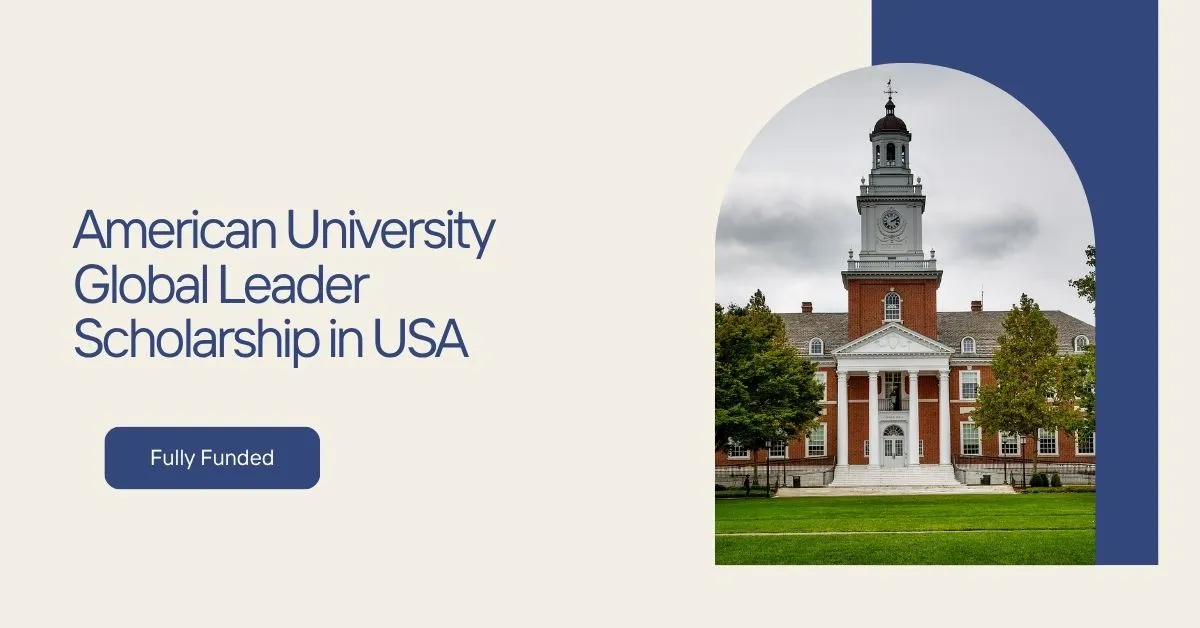 American University Global Leader Scholarship