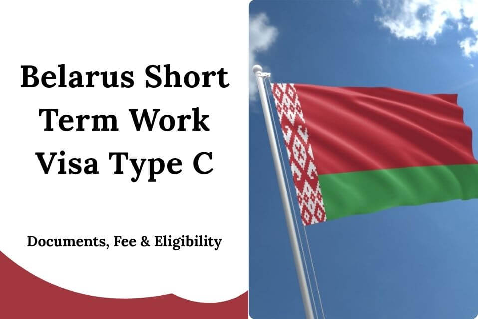 Belarus Short Term Work Visa Type C