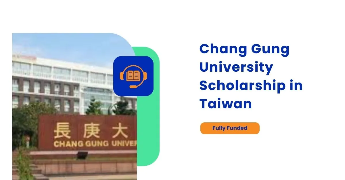 Chang Gung University Scholarship in Taiwan