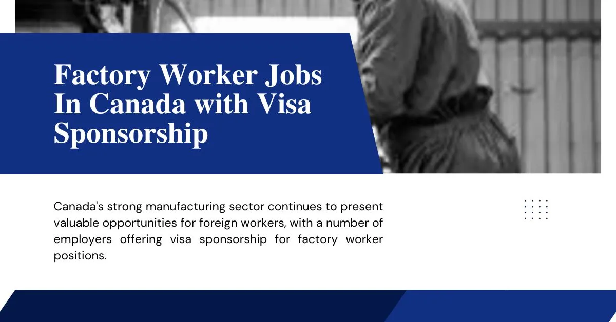 Factory Worker Jobs In Canada