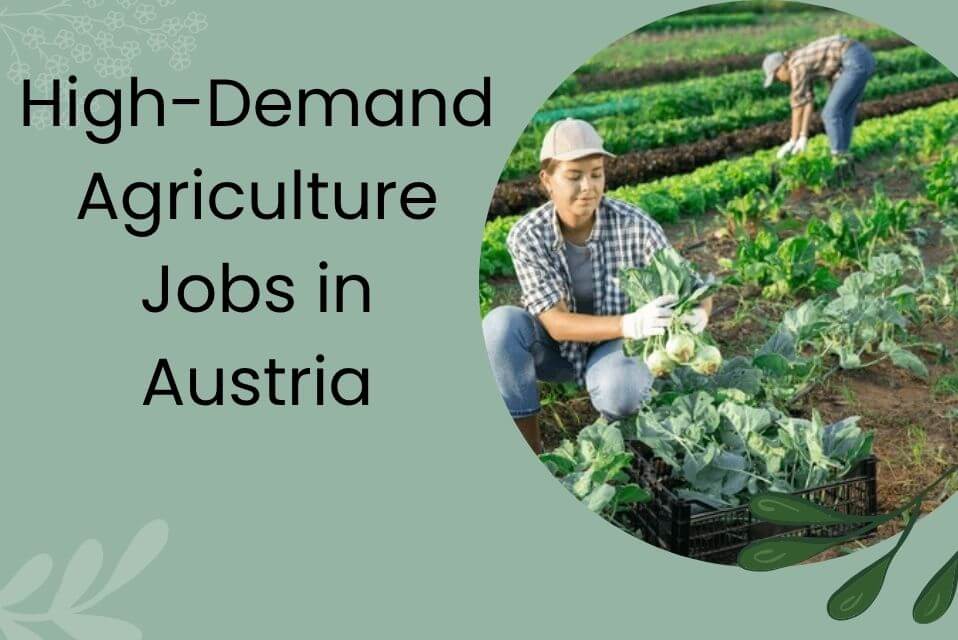 High-Demand Agriculture Jobs in Austria