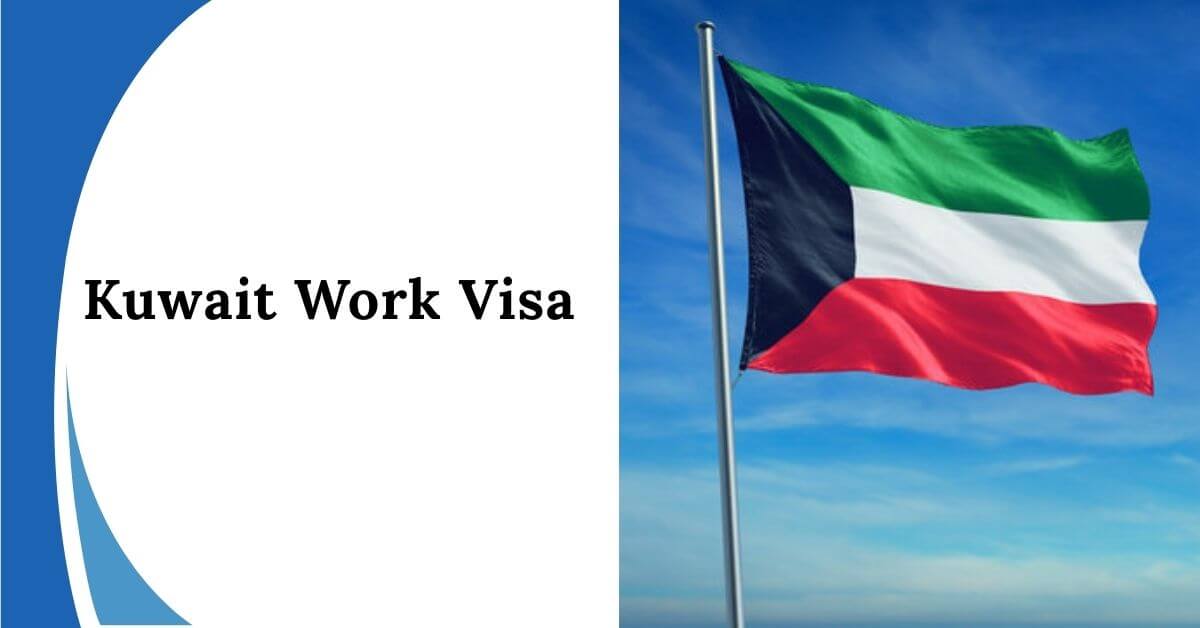 Kuwait Work Visa
