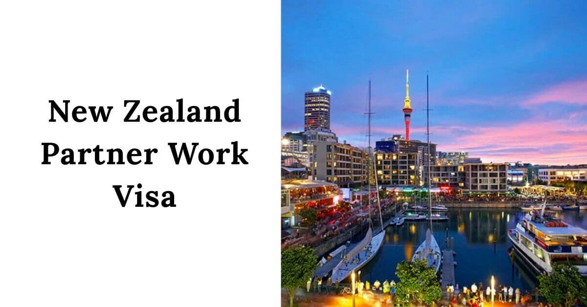 New Zealand Partner Work Visa