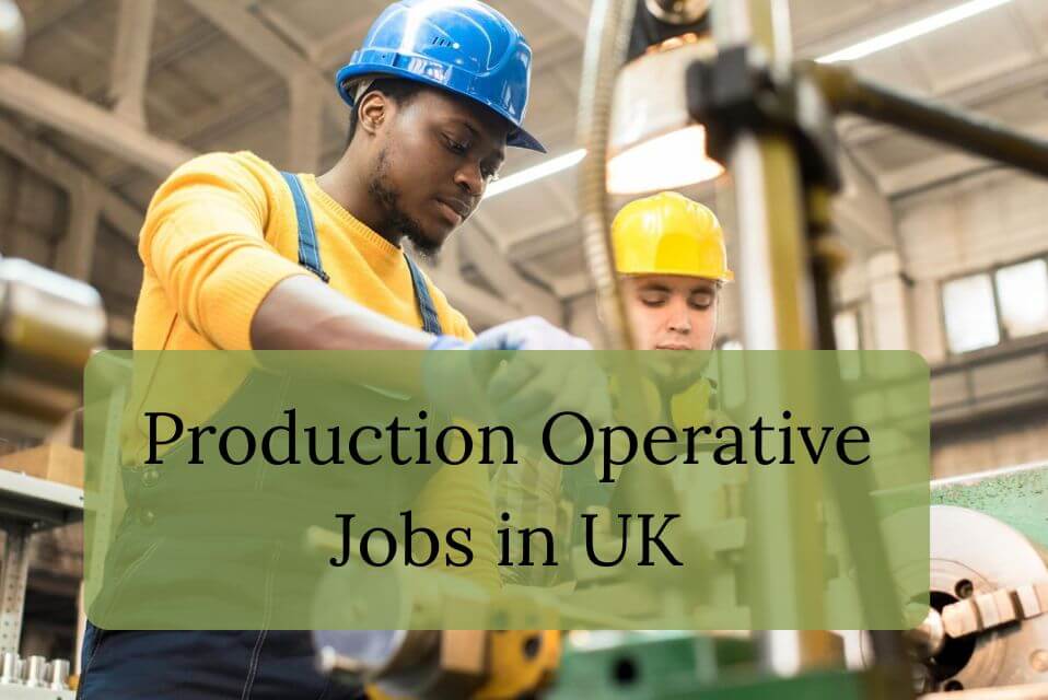 Production Operative Jobs in UK