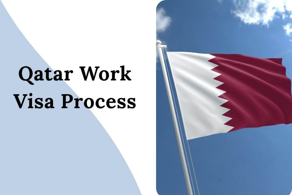 Qatar Work Visa Process