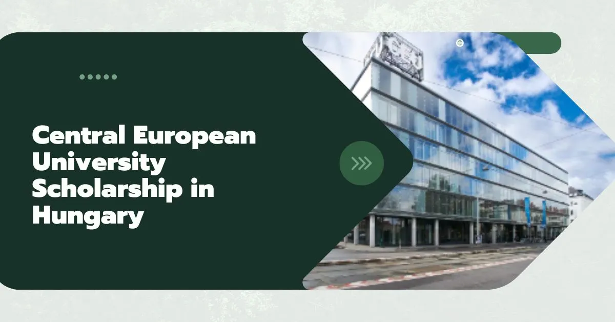 Central European University Scholarship in Hungary