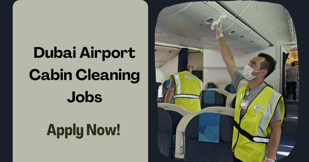 Dubai Airport Cabin Cleaning Jobs