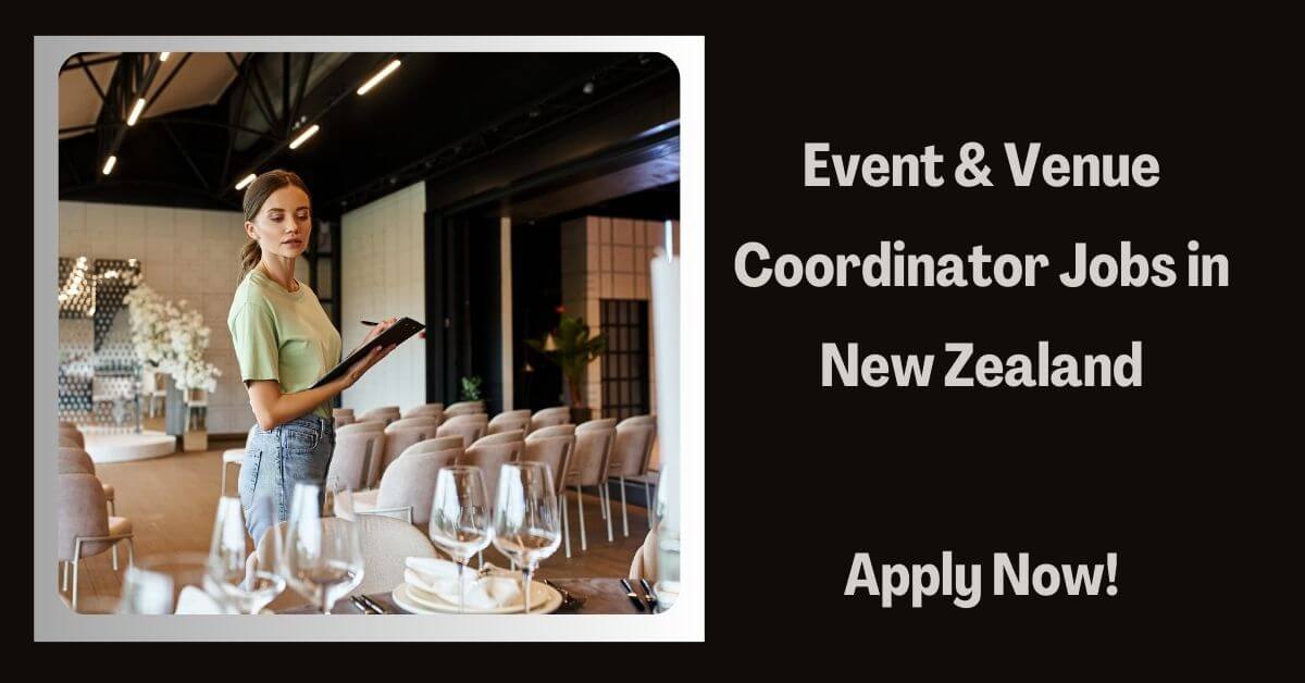 Event & Venue Coordinator Jobs in New Zealand