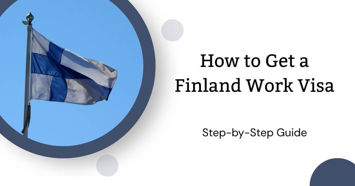 How to Get a Finland Work Visa