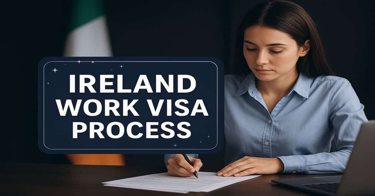 Ireland Work Visa Process