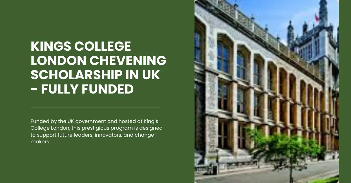 Kings College London Chevening Scholarship