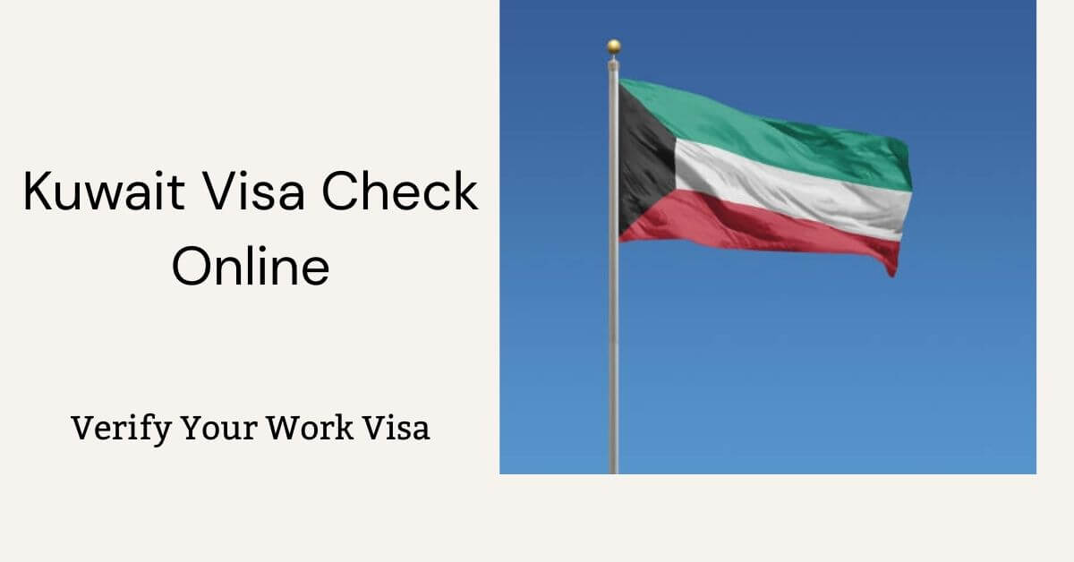 Kuwait Visa Check Online