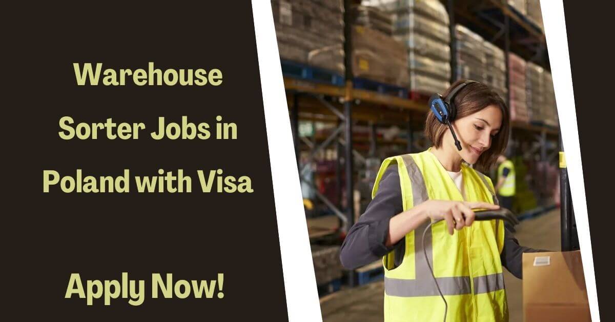 Warehouse Sorter Jobs in Poland with Visa